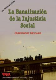 Tapa del libro La banalización de la injusticia social (2da Edición)