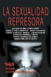 Tapa del libro: LA SEXUALIDAD REPRESORA