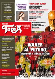 Tapa Revista Topía #84 (Noviembre/2018). Volver al futuro. Memoria y transmisión