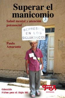 Tapa del libro: Superar el manicomio. Salud mental y atención psicosocial