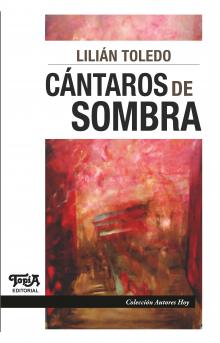 Tapa del libro "Cántaros de sombra" de Lilian Toledo