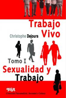 Tapa del libro Trabajo Vivo. Tomo I. Sexualidad y Trabajo