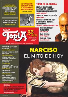 Revista Topía #94 - Agosto/2022 - Narciso, el mito de hoy